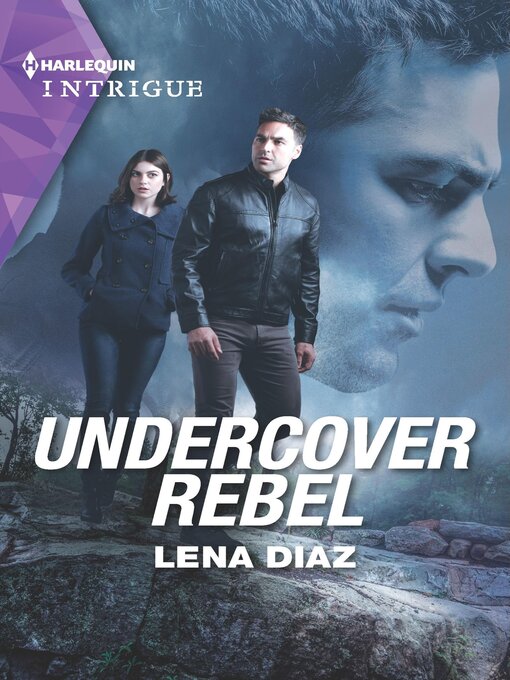 Title details for Undercover Rebel by Lena Diaz - Available